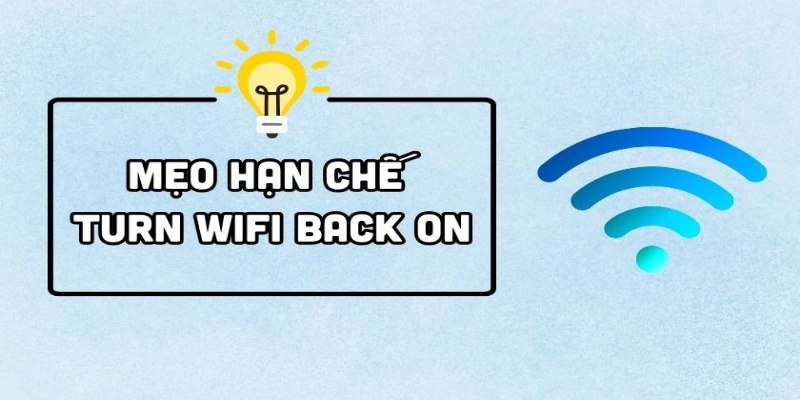 Các bước khắc phục thiết bị mạng tự ngắt kết nối