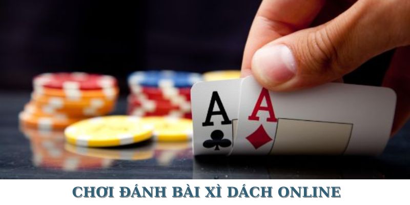 Hướng Dẫn Chi Tiết Cách Chơi Đánh Bài Xì Dách Online Dễ Hiểu