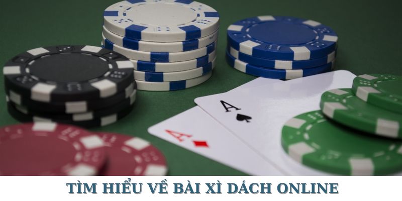 Khám phá vài nét về chơi đánh bài xì dách online
